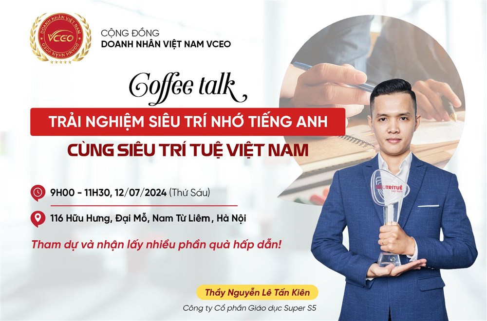 VCEO Coffee talk 7: Trải nghiệm siêu trí nhớ tiếng anh cùng siêu trí tuệ Việt Nam